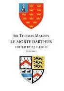 Sir Thomas Malory: The Morte Darthur
