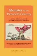 Monster of the Twentieth Century: Kotoku Shusui and Japan's First Anti-Imperialist Movement