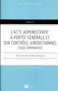 L Acte Administratif A Portee Generale Et Son Controle Juridictionnel