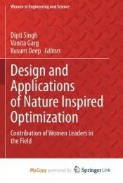 Design and Applications of Nature Inspired Optimization
