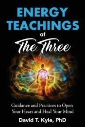 Energy Teachings of The Three