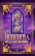 La Heredera De La Llave Prohibida