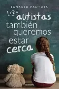 (I.b.d.) L@S Autistas Tambien Queremos Estar Cerca