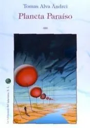 Planeta Paraíso . Relatos de ciencia ficción