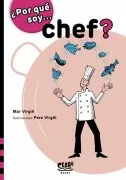 ¿Por Qué Soy... Chef?