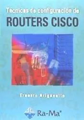 Técnicas de Configuración de Routers CISCO