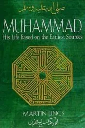 Muhammad: His Life Based on the Earliest Sources