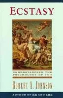 Ecstasy: Understanding the Psychology of Joy