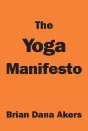 The Yoga Manifesto