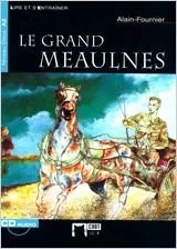Le Grand Meaulnes. Livre + CD