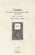 Casares Una Vision A Traves De Las Actas De Cabildo 1547