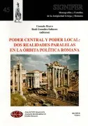 Poder Central Y Poder Local: Dos Realidades Paralelas En La Órbita Política Romana