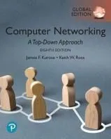 COMPUTER NETWORKING:A TOP-DOWN APPROACH, GLOBAL EDITION