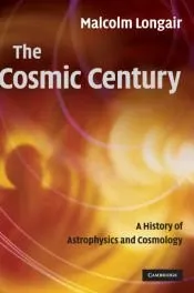 The Cosmic Century