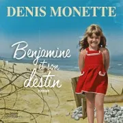 Benjamine Et Son Destin