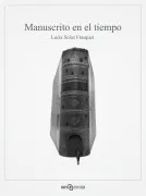 (I.b.d.) Manuscrito En El Tiempo