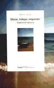 Educar, trabajar, emprender
