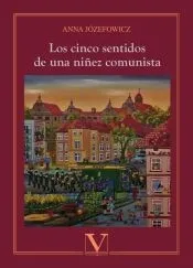 Los cinco sentidos de una niñez comunista