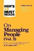 Hbr's 10 Must Reads on Managing People, Vol. 2 (with Bonus Article 'the Feedback Fallacy' by Marcus Buckingham and Ashley Goodall)