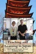 Teaching and Learning in Japan: An English Teacher Abroad
