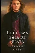 La última bala de plata