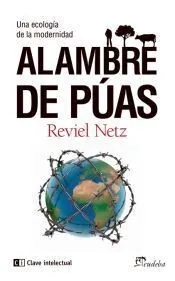 Alambre de púas: Una ecología de la modernidad