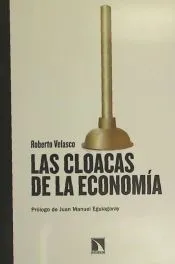 Las cloacas de la economía