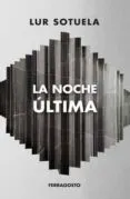 La noche última