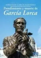 Prendimiento y muerto de García Lorca