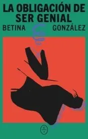 La obligación de ser genial