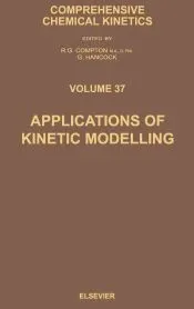 Applications of Kinetic Modelling