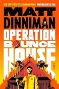 OPERATION BOUNCE HOUSE