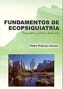 Fundamentos De Ecopsiquiatria: Psiquiatria Y Medio Ambiente
