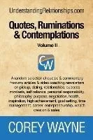 Quotes, Ruminations & Contemplations - Volume II