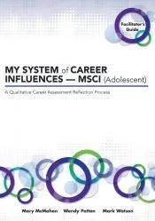 MY SYSTEM of CAREER INFLUENCES — MSCI (Adolescent)