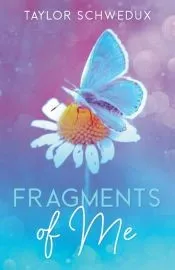 Fragments of Me
