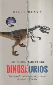 Los últimos días de los dinosaurios