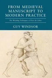 From Medieval Manuscript to Modern Practice