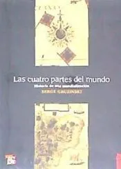 CUATRO PARTES DEL MUNDO, LAS. : HISTORIA DE LA MUN