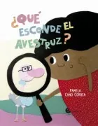 ¿Que Esconde El Avestruz?