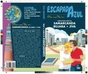 Escapada Azul. Samarcanda, Bujara y Jiva
