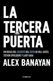 La tercera puerta: En busca del secreto del éxito de Bill Gates, Steven Spielberg y Lady Gaga