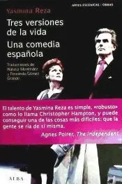 Tres versiones de la vida/Una comedia española