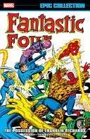 Fantastic Four Epic Collection: The Possession of Franklin Richards