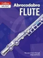 Abracadabra Woodwind - Abracadabra Flute (Pupil's Book): the Way to Learn Through Songs and Tunes