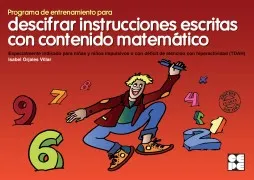 Programa De Entrenamiento Para Descifrar Instrucciones Escritas Con Contenido Matemático