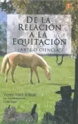 De La Relacion A La Equitacion ¿Arte O Ciencia?