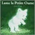 Luna La Petite Ourse