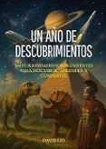 Un año de descubrimientos