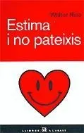 Estima i no pateixis